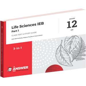 Grade 12 Life Sciences 3-in-1 Part 1 IEB