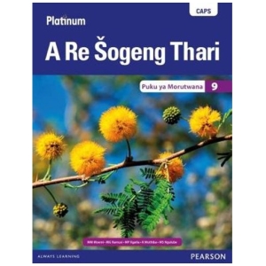 Platinum A Re Šogeng Thari Grade 9