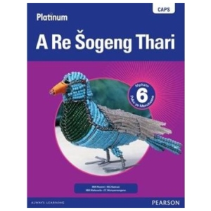 Platinum A Re Šogeng Thari Grade 6