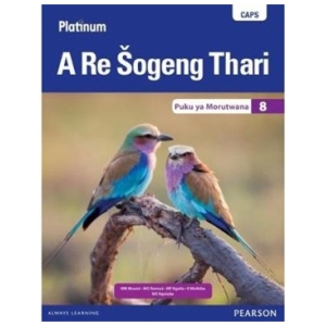 Platinum A Re Šogeng Thari Grade 8