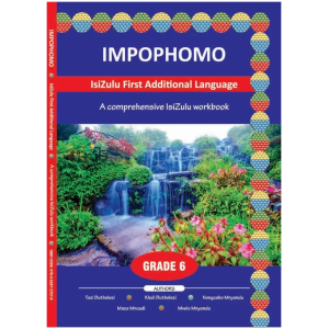 Impophomo – IsiZulu FAL Workbook Grade 6