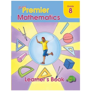 Shuters Premier Mathematics Grade 8
